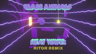 Glass Animals - Heat Waves (Riton Remix)