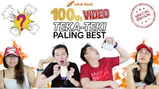 Teka Teki Paling Best (100th Video Special Edition)