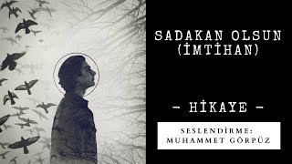 İmti̇han - Sadakan Olsun İmti̇hanin Böylesi̇