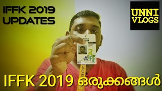 IFFK 2019 Preparation | IFFK 2019 Updates by Unni Vlogs