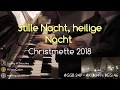 Stille Nacht, heilige Nacht (Christmette 2018; Pfarrei Zur Heiligen Familie Heidingsfeld)