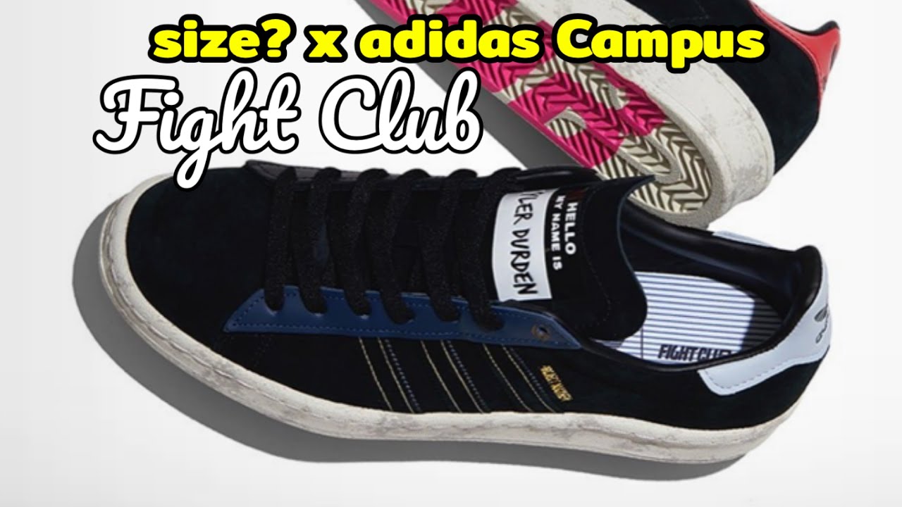 size? x adidas Campus Fight Club LOOK and Release Update - YouTube