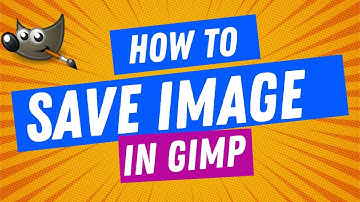 How to Save Image In Gimp