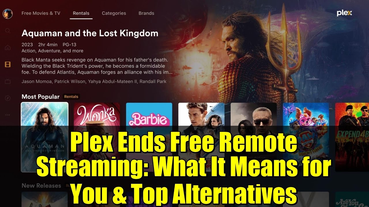 Plex Ends Free Remote Streaming: What It Means for You & Top Alternatives