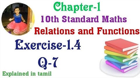 10th std maths New Syllabus(T.N)2020 Chapter-1 (Relations and Functions) Exercise-1.4 Question 7