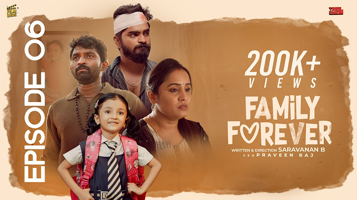 Family Forever 💙 | Episode - 06| With English Subtitles | Tamil Family Web Series| Film Dude |4K