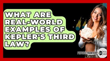 What Are Real-world Examples Of Kepler