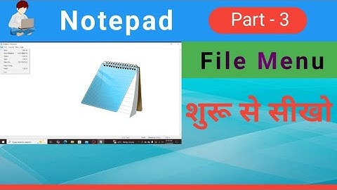 Notepad me File Menu use kaise kare ll Open Notepad File Menu ll part -3