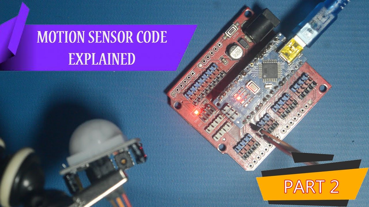 Motion Detection Using PIR Sensor || Code Explained || - YouTube