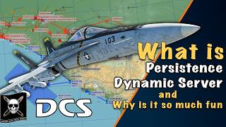 DCS - What is persistence support dynamic server, and why is it so much fun. F/A-18 sample mission