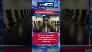 Government Increases Housing Assistance for Low-Income and Disabled Individuals
