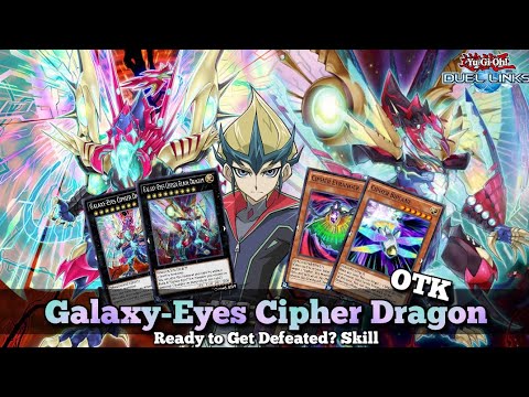 Galaxy-Eyes Cipher Dragon OTK Deck, Ready to get defeated? Viewers Request  [Yu-Gi-Oh! Duel Links]