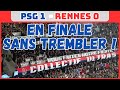 Psg vs rennes  en finale sans trembler 03042024