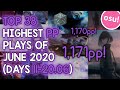 TOP 38 HIGHEST PP PLAYS OF JUNE 2020 (DAYS 11-20.06) (osu!)