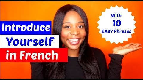 How to introduce yourself in French