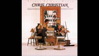 CHRIS CHRISTIAN | MIRROR OF YOUR HEART | 1985
