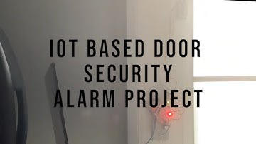 IOT - Door Security Alarm Project (ESP32, Blynk notify)