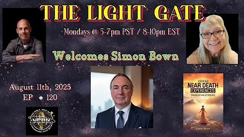 The Light Gate - Author , Podcast Host and Researcher Simon Bown