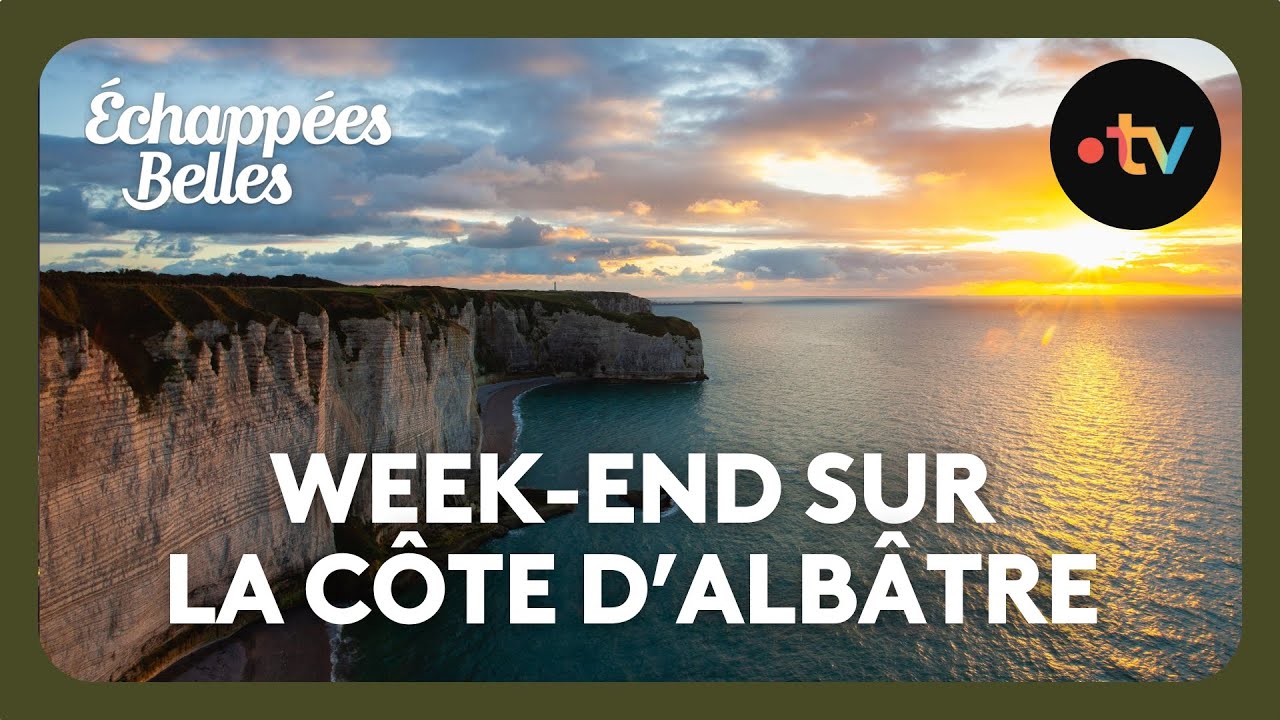 Week-end sur la Côte d'Albâtre -  Échappées belles