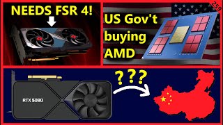 US Gov't Buying AMD, RDNA 4 w/ FSR 4, Nvidia RTX 5080 Export | Defense Engineer | Broken Silicon 259