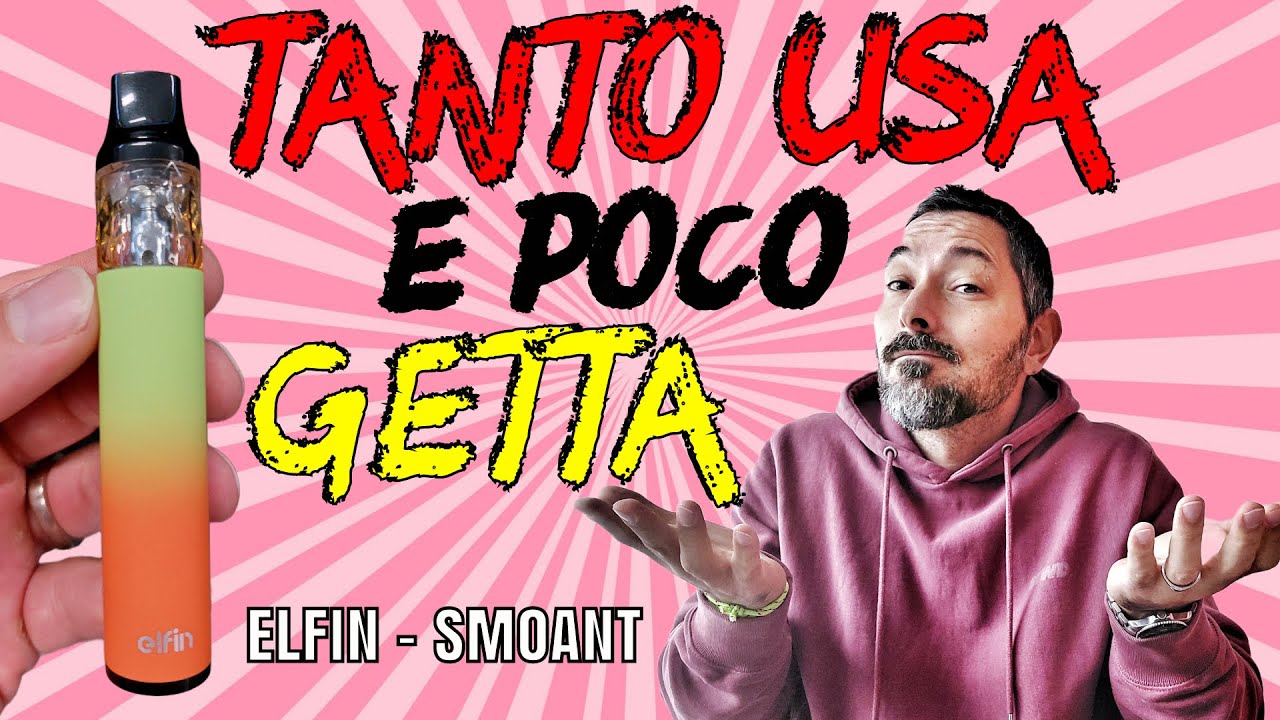 Tanto USA e poco GETTA questa ELFIN di SMOANT