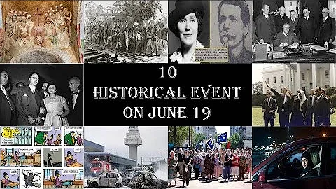 10 Historical Event On June 19
