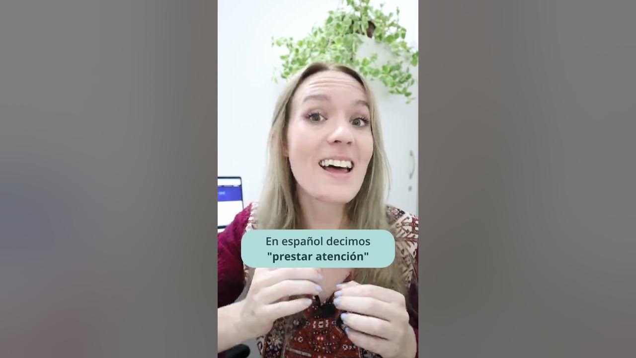 how-to-say-pay-attention-in-spanish-youtube