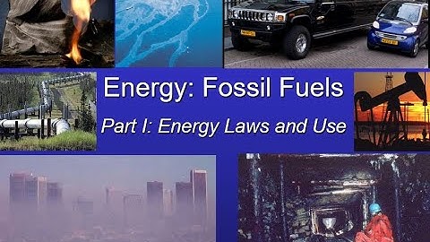 Fossil Fuels Part 1 Energy