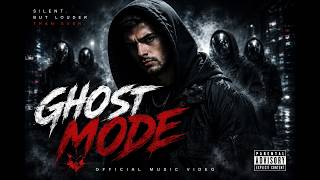 GHOST MODE 👁️‍🗨️  Dark Emotional Trap  Hip Hop Music Video