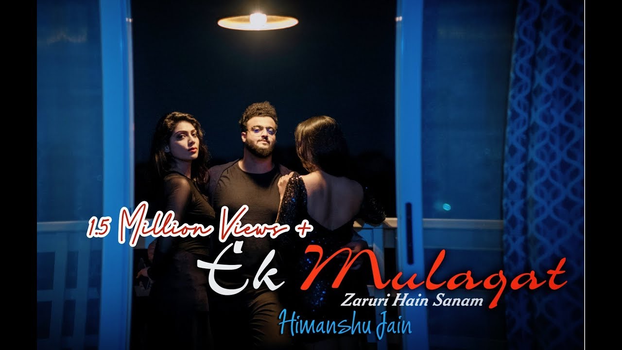 Ek Mulakat Zaruri Hai Sanam  Acoustic EDM Mix  Himanshu Jain  Zinda Rehne Ke Liye   Sirf Tum