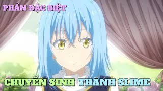 TÓM TẮT ANIME: CHUYỂN SINH THÀNH SLIME | PHẦN ĐẶC BIỆT | Chú bé M