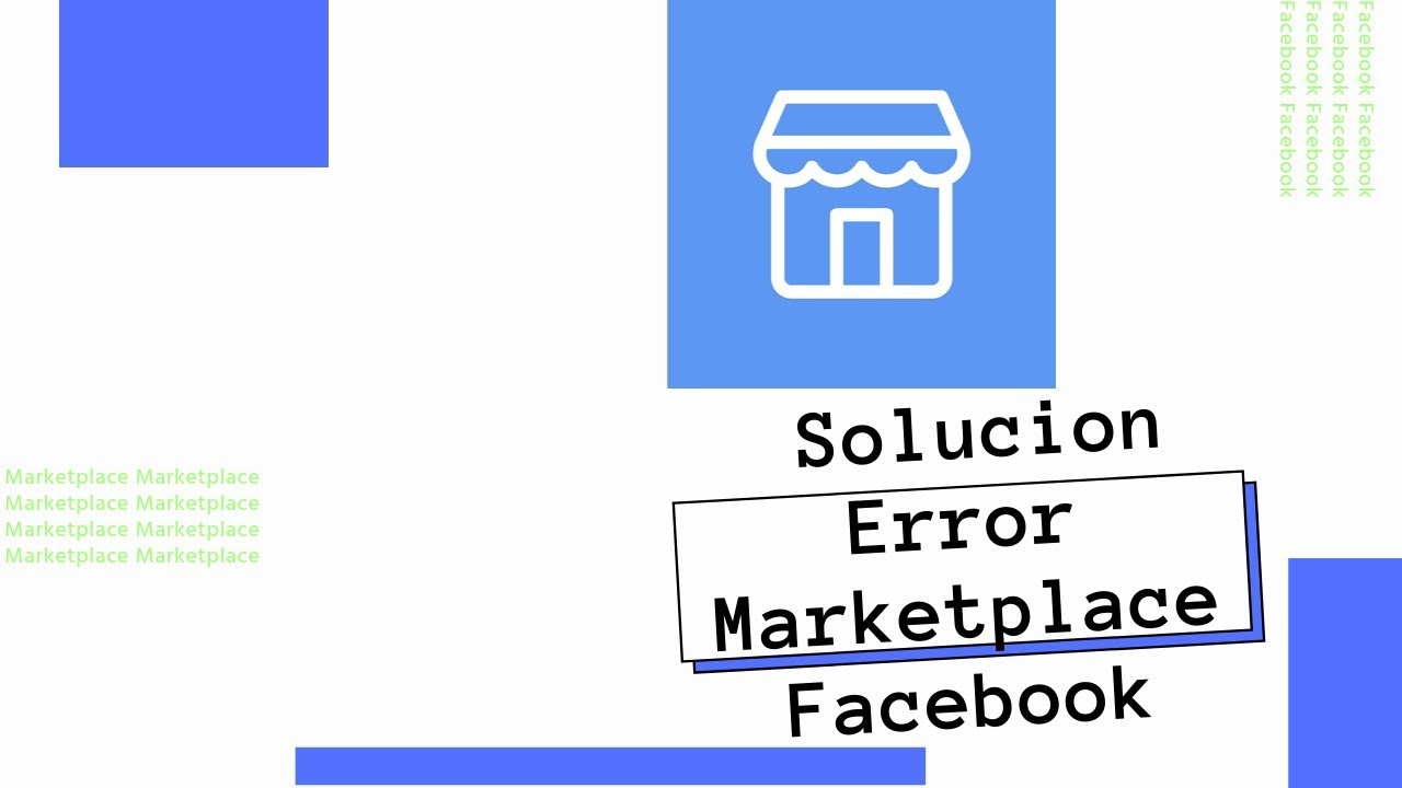 Solución Error Del Marketplace de Facebook YouTube