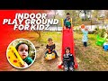Indoor PlayGround For Our Kids | Natasha waqas