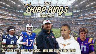 Full Ole Miss Gets Their Revenge + Chiefs Kingdom has Returned & What's Going on in LA Update