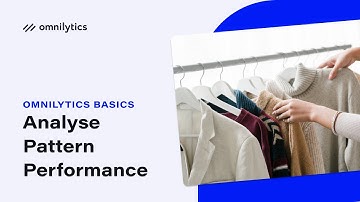 Fashion Analytics: How To Analyse Performance for Patterns | Omnilytics Dashboard