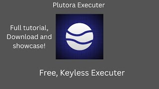 How to Download Plutora Executer for Roblox! - Keyless, Free, Safe
