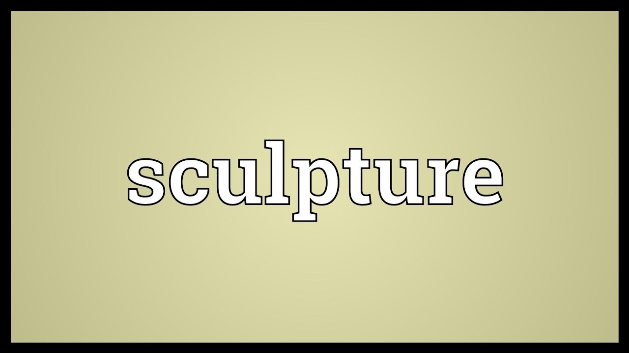 Sculpture Meaning In Hindi