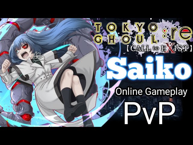 Tokyo Ghoul re Call to Exist Saiko Yonashi Is Strong!! Online Gameplay  PvP 