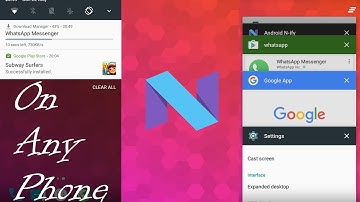 Make your Phone look like Android Nougat 7.1.1 !
