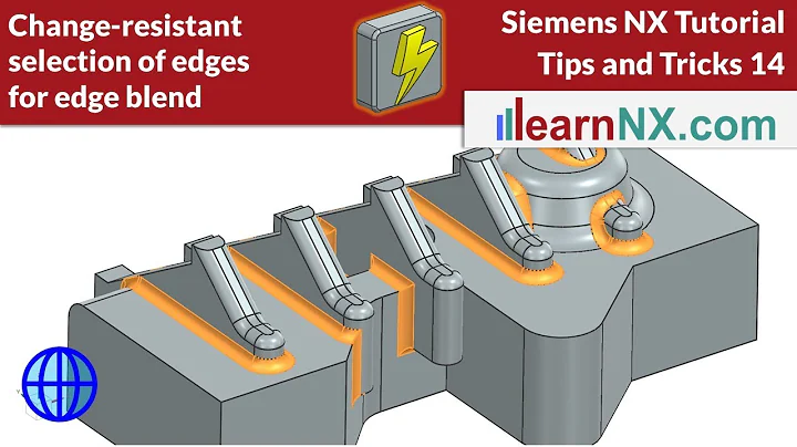 Change-resistant selection of edges for edge blend | Siemens NX Tutorial