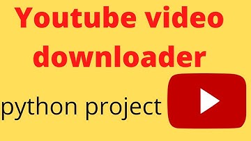 YouTube video downloader || python project