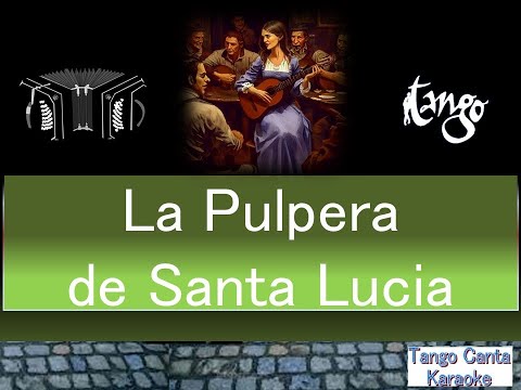 ホームカラオケ練習　La Pulpera de Santa Lucía （3）(canta)