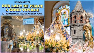 AFTER 74 YEARS: HISTORIC VISIT OF OUR LADY OF PEACE & GOOD VOYAGE OF #ANTIPOLO TO #MALOLOS CATHEDRAL