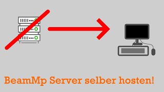 BeamMP server erstellen Tutorial deutsch