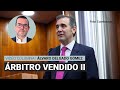 Córdova: Árbitro vendido II, por Álvaro Delgado | Video columna