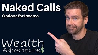 Naked Calls  How to save $$$ with little risk using NAKED CALL OPTIONS