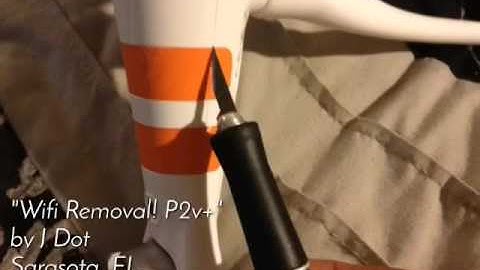 Wifi module removal, DJI P2v+!