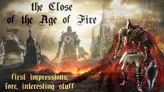 [Ringed City] The Close of the Age of Fire [lore, first impressions, Dark Souls III]