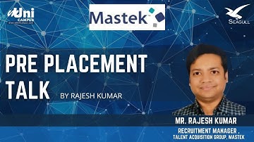 Pre-placement talk for Pool Campus of Mastek by Rajesh, Manger Recruitment. Powered by mUniCampus