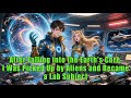After Falling into the Earth's Core, I Was Picked Up by Aliens and Became a Lab Subject